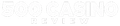 500 Casino
